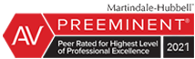Martindale-Hubbell | AV Preeminent | Peer Rated For Highest Level of Professional Excellence | 2021