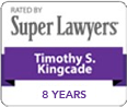 Rated By | Super Lawyers | Timothy S. Kingcade | SELECTED 2014-2017 | SuperLawyers.com