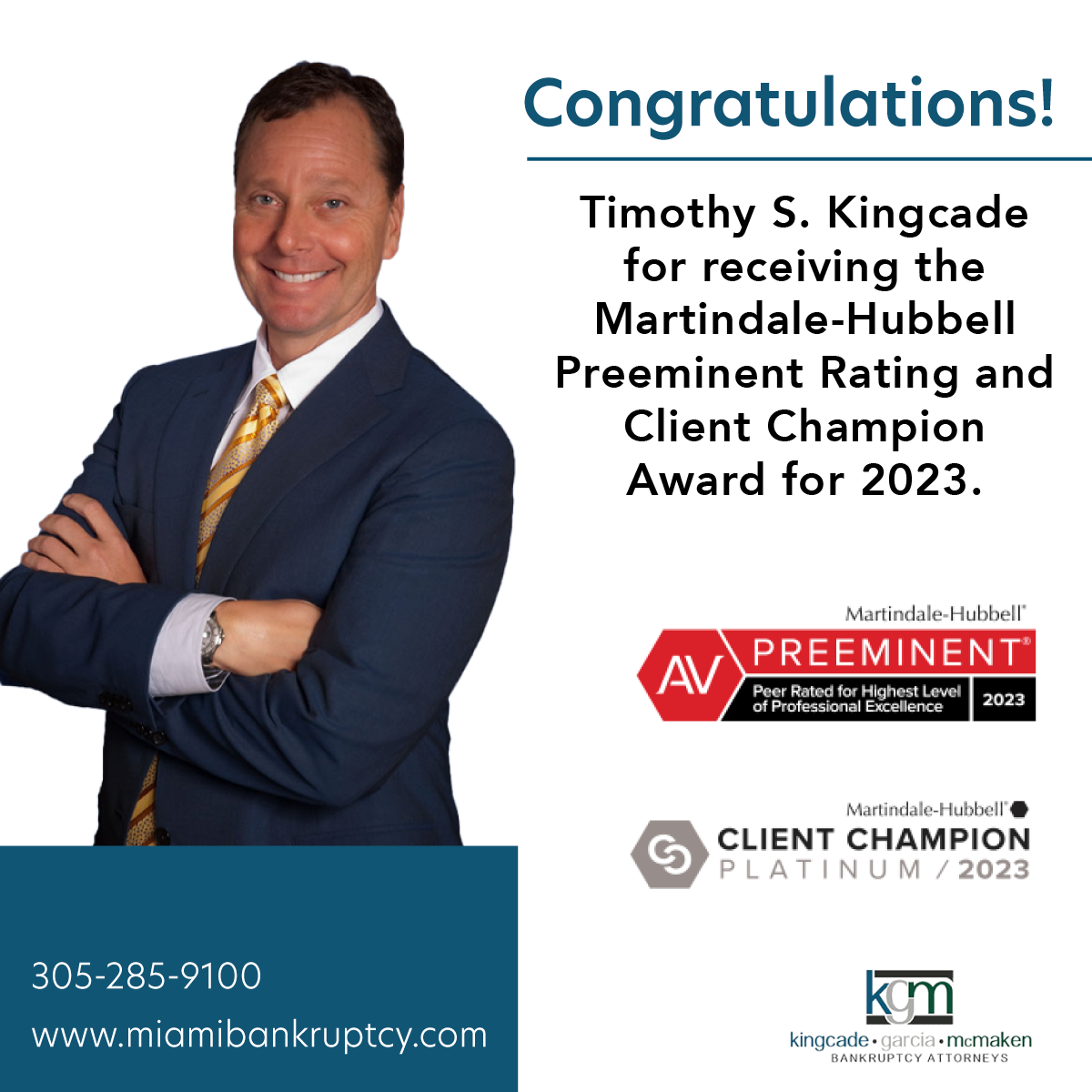 Congratulations! Timothy S. Kingcade for receiving the Martindale-Hubbell Preeminent Rating and Client Champion Award for 2023